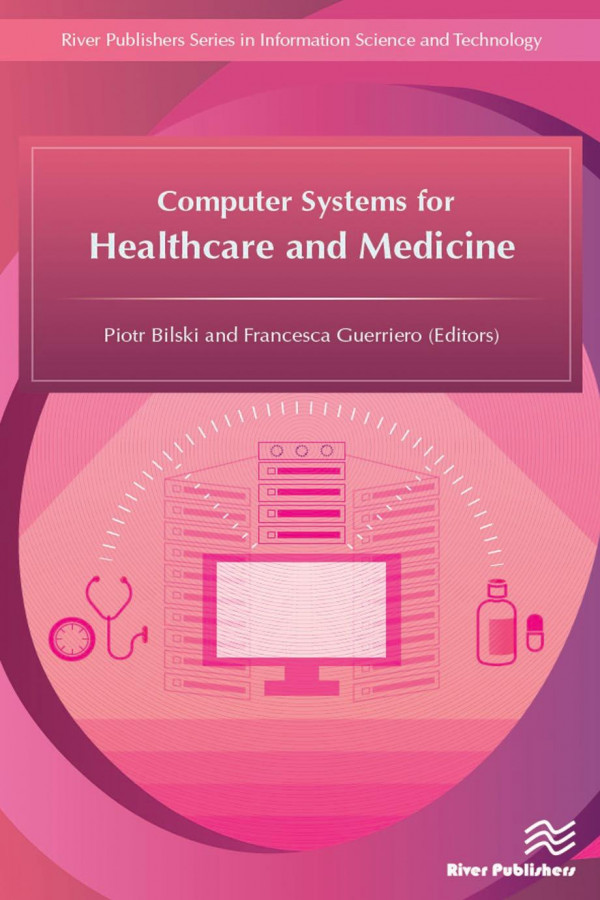 Computer Systems For Healthcare And Medicine Piotr Bilski Francesca Guerriero