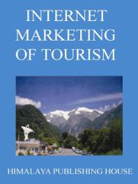 Internet Marketing Of Tourism Ns Bisht Rakesh Belwal Sweta Pande
