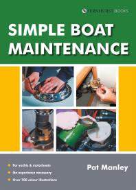 Simple Boat Maintenance 1st Edition Pat Manley