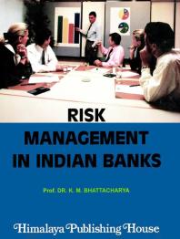 Risk Management In Indian Banks Km Bhattacharya