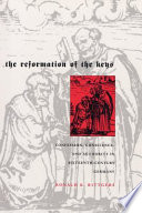 The Reformation Of The Keys Ronald K Rittgers Ronald K Rittgers