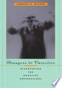 Strangers To Ourselves Timothy D Wilson