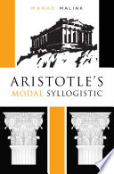 Aristotles Modal Syllogistic Marko Malink