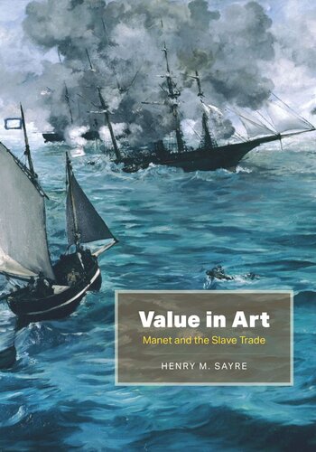 Value In Art Manet And The Slave Trade Henry M Sayre