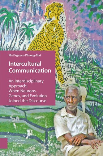 Intercultural Communication An Interdisciplinary Approach When Neurons Genes And Evolution Joined The Discourse Mai Nguyenphuongmai
