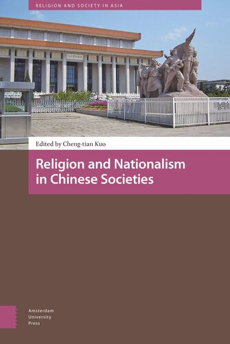 Religion And Nationalism In Chinese Societies Chengtian Kuo Editor