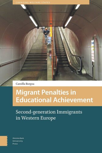 Migrant Penalties In Educational Achievement Secondgeneration Immigrants In Western Europe Camilla Borgna