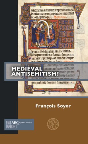 Medieval Antisemitism François Soyer