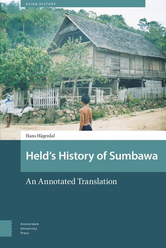 Helds History Of Sumbawa An Annotated Translation Hans Hgerdal