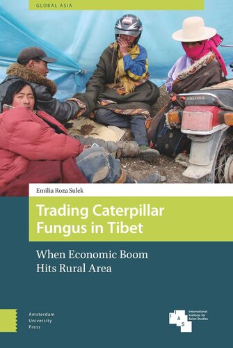 Trading Caterpillar Fungus In Tibet When Economic Boom Hits Rural Area Emilia Roza Sulek