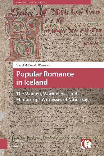 Popular Romance In Iceland The Women Worldviews And Manuscript Witnesses Of Nta Saga Sheryl Mcdonald Werronen
