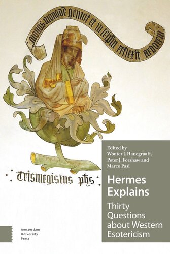 Hermes Explains Thirty Questions About Western Esotericism Wouter Hanegraaff