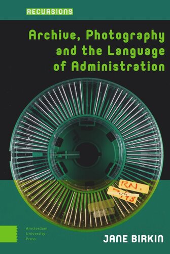 Archive Photography And The Language Of Administration Jane Birkin