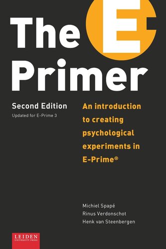 The Eprimer An Introduction To Creating Psychological Experiments In Eprime Verdonschot Spap Henk Steenbergen