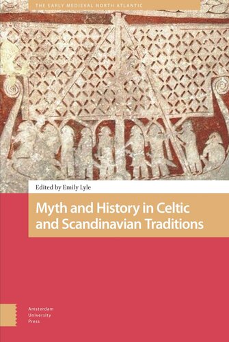 Myth And History In Celtic And Scandinavian Traditions Emily Lyle Editor