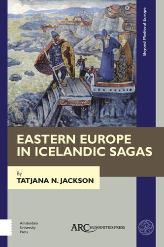 Eastern Europe In Icelandic Sagas Tatjana N Jackson