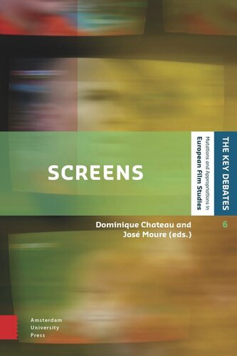Screens Dominique Chateau Editor Jos Moure Editor