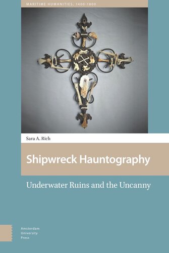 Shipwreck Hauntography Underwater Ruins And The Uncanny Sara Rich