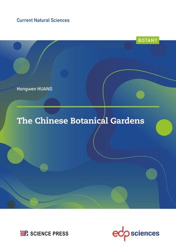 The Chinese Botanical Gardens Hongwen Huang