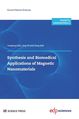 Synthesis And Biomedical Applications Of Magnetic Nanomaterials Yanglong Hou Jing Yu Song Gao