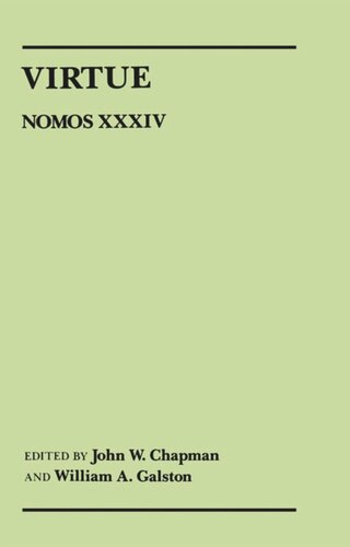 Virtue Nomos Xxxiv John W Chapman Editor
