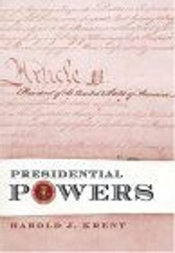 Presidential Powers Harold J Krent
