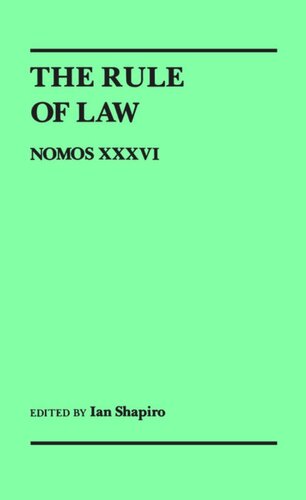 The Rule Of Law Nomos Xxxvi Ian Shapiro Editor