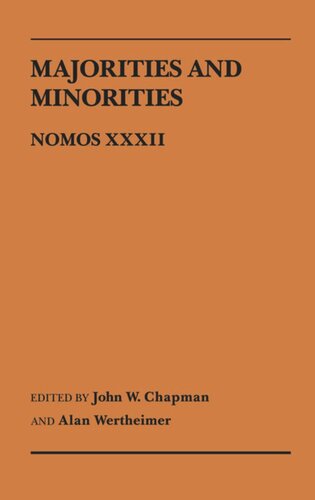 Majorities And Minorities Nomos Xxxii John W Chapman Editor Alan Wertheimer Editor
