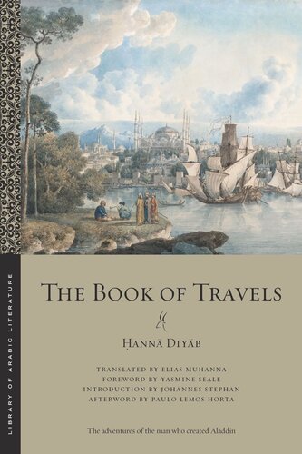 The Book Of Travels Ann Diyb Johannes Stephan Elias Muhanna Paulo Lemos Horta Yasmine Seale