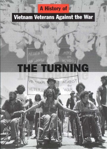 The Turning A History Of Vietnam Veterans Against The War Andrew E Hunt