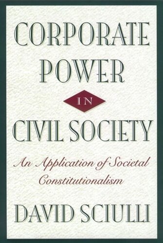 Corporate Power In Civil Society David Sciulli