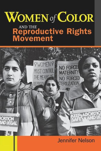 Women Of Color And The Reproductive Rights Movement Jennifer Nelson