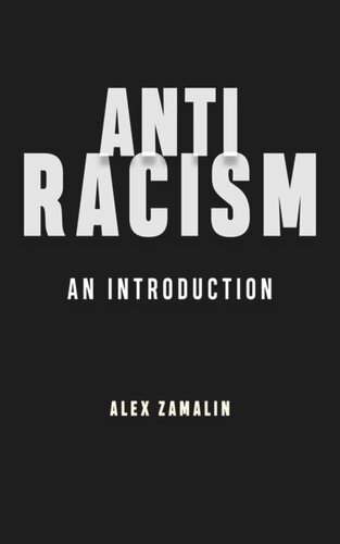 Antiracism An Introduction Alex Zamalin