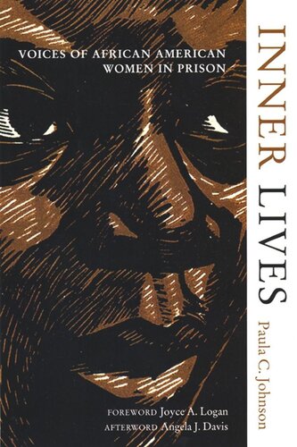 Inner Lives Voices Of African American Women In Prison Paula Johnson Angela J Davis Joyce A Logan