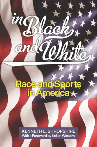 In Black And White Race And Sports In America Kenneth L Shropshire