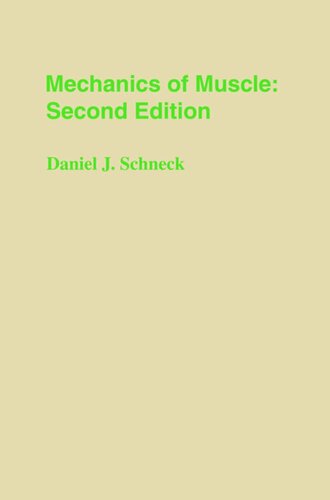 Mechanics Of Muscle Daniel J Schneck