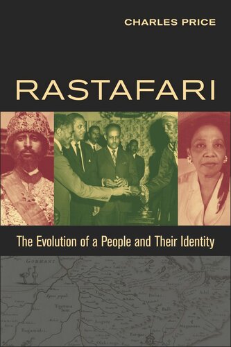 Rastafari The Evolution Of A People And Their Identity Charles Price