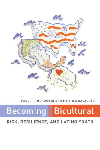 Becoming Bicultural Risk Resilience And Latino Youth Paul R Smokowski Martica Bacallao