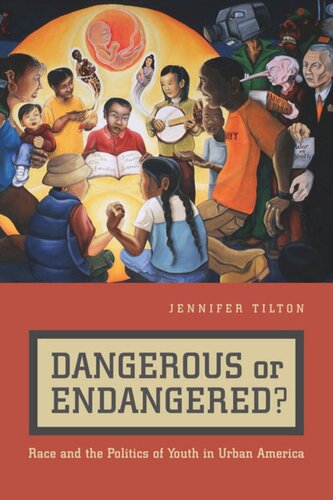 Dangerous Or Endangered Race And The Politics Of Youth In Urban America Jennifer Tilton