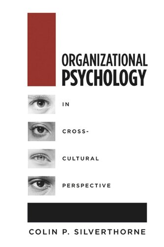 Organizational Psychology In Cross Cultural Perspective Colin P Silverthorne