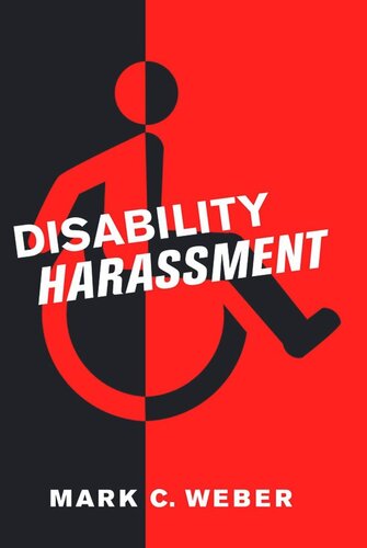 Disability Harassment Mark C Weber