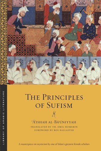 The Principles Of Sufism Ishah Albniyyah Th Emil Homerin Ros Ballaster