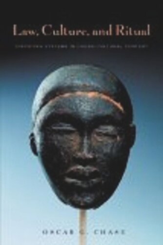 Law Culture And Ritual Disputing Systems In Crosscultural Context Oscar G Chase Jerome S Bruner