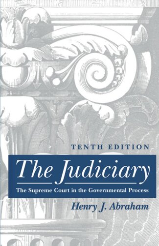 The Judiciary Tenth Edition Henry J Abraham Editor
