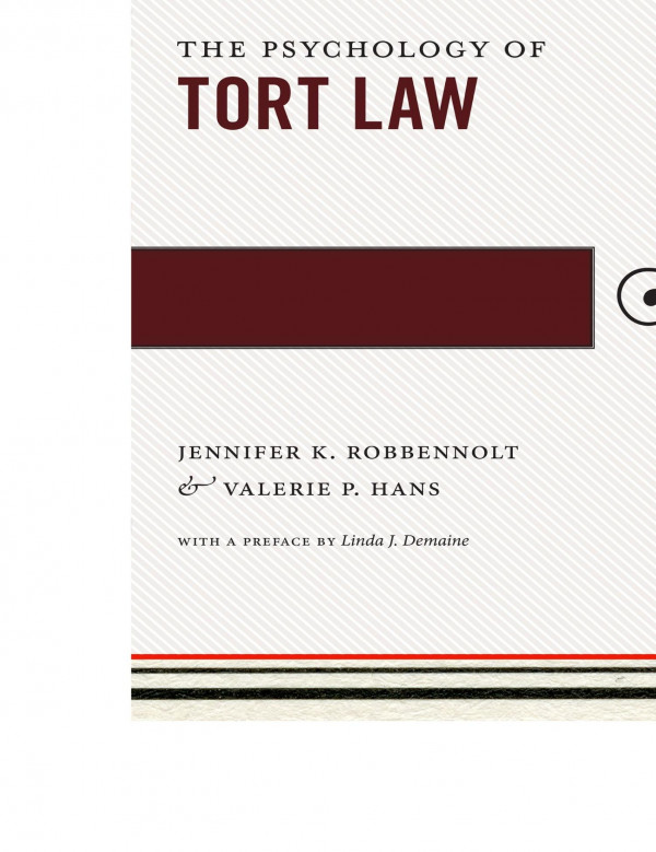 The Psychology Of Tort Law Jennifer K Robbennolt Valerie P Hans