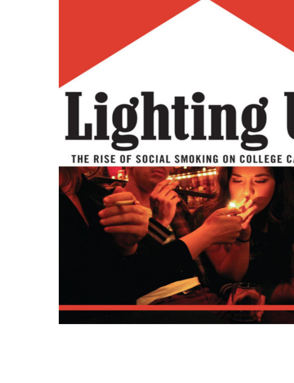Lighting Up The Rise Of Social Smoking On College Campuses Mimi Nichter