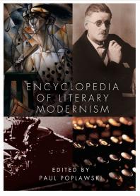 Encyclopedia Of Literary Modernism Paul Poplawski