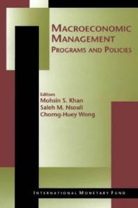 Macroeconomic Management Programs And Policies 1st Edition Mohsin S Khan Saleh M Nsouli Chornghuey Wong