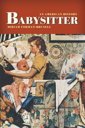 Babysitter An American History Miriam Formanbrunell