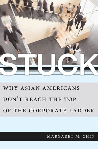 Stuck Why Asian Americans Dont Reach The Top Of The Corporate Ladder Margaret M Chin
